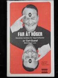FAR ÅT HÖGER. OPRAKTISK HANDBOK FÖR…