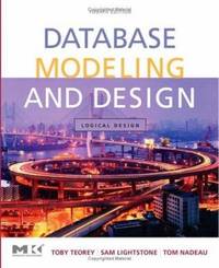 Database Modeling and Design : Logical Design