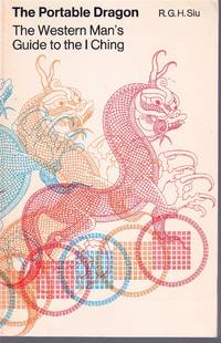 cover of The Portable Dragon: The Western Man's Guide to the I Ching