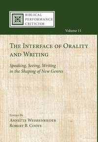 The Interface of Orality and Writing