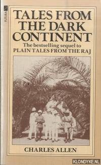 Tales From the Dark Continent: Images of British Colonial Africa in the Twentieth Century