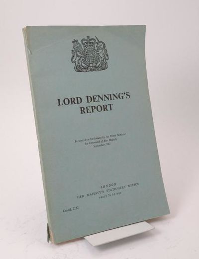 Lord Denning's Report. Presented to Parliament by…
