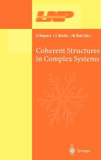 Coherent Structures in Complex Systems: Selected Papers of the XVII Sitges Conference on...