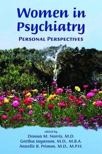 Women in Psychiatry: Personal Perspectives
