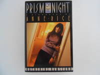 Prism of the Night: A Biography of Anne Rice