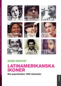 Latinamerikanska ikoner. Nio populistiska…