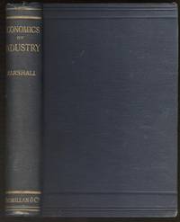 cover of Elements of Economics of Industry: Being the First Volume of Elements of Economics