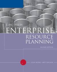 Concepts in Enterprise Resource Planning, Second Edition