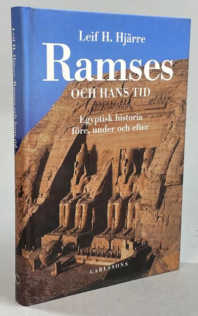 Ramses och hans tid. Egyptisk historia. Före,…