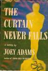THE CURTAIN NEVER FALLS
