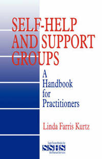 Self-Help and Support Groups: A Handbook for Practitioners