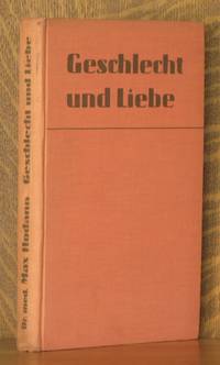 GESCHLECHT UND LIEBE - IN BIOLOGISCHER UND GESELLSCHAFTLICHER BEZIEHUNG