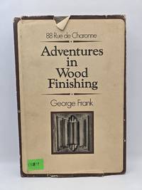 88 Rue de Charonne: Adventures in Wood Finishing