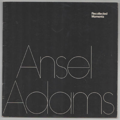 Ansel Adams: Recollected Moments