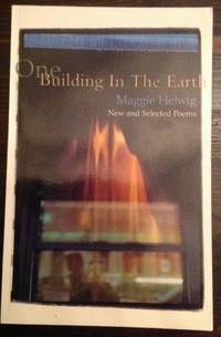 One Building in the Earth: New and Selected Poems