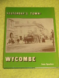 Yesterday's Town: Wycombe