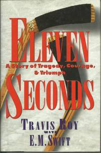 image of Eleven Seconds: A Story of Tragedy, Courage & Triumph