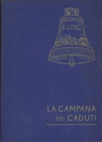 LA CAMPANA DEI CADUTI by Rossaro Antonio - 1953