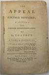 THE APPEAL FARTHER DEFENDED; IN ANSWER TO THE FARTHER MISREPRESENTATIONS OF DR. CHAUNCY