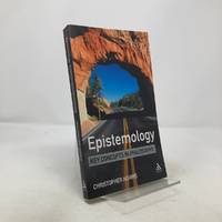Epistemology: Key Concepts in Philosophy