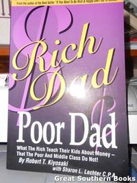 cover of Rich Dad, Poor Dad: What the Rich Teach Their Kids About Money That the Poor & Middle Class Don't