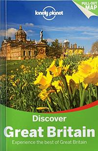 Lonely Planet Discover Great Britain (Travel Guide)