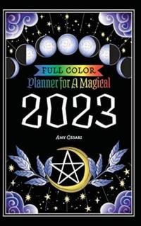 Planner for a Magical 2023: Full Color