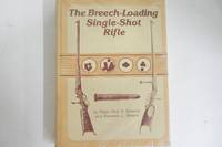 The Breech-Loading Single-Shot Rifle
