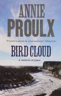 Bird Cloud: A Memoir of Place