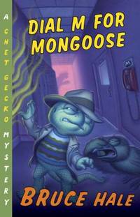Dial M for Mongoose : A Chet Gecko Mystery