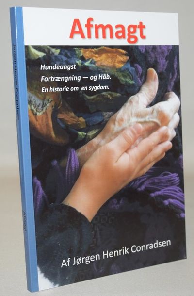 Afmagt. Hundeangst fortrængning og håb - en…