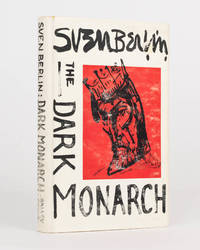 The Dark Monarch. A Portrait from Within