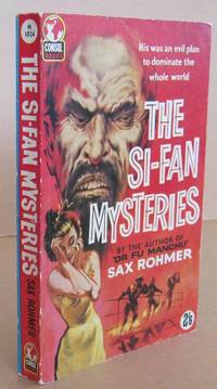 The Si-Fan Mysteries by ROHMER, Sax - 1961