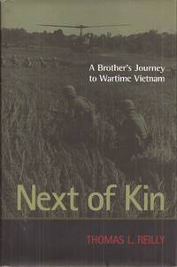 Next of Kin: A Brother's Journey to Wartime Vietnam (signed)