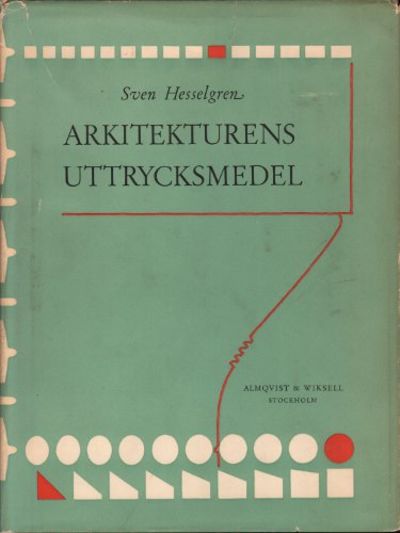 ARKITEKTURENS UTTRYCKSMEDEL. En…