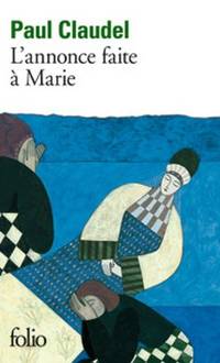 L'Annonce Faite &Atilde; Marie. Version D&Atilde;&copy;finitive Pour La Sc&Atilde;&uml;ne