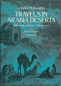 Travels in Arabia Deserta, Volume II (Vol. 2 )