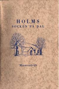 Holms socken på Dal. Minnesskrift.