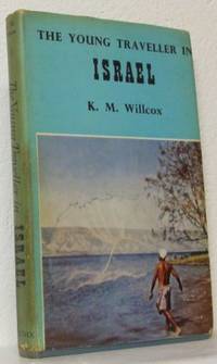 The Young Traveller in Israel. With a map, 27…