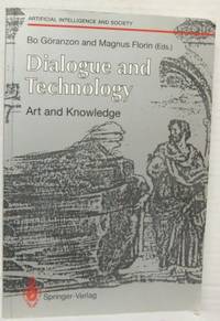 Dialogue and Technology: Art and Knowledge.