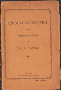 Riksdagsdebatten öfver interpellationen om 