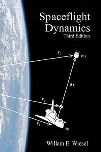 Spaceflight Dynamics: Third Edition