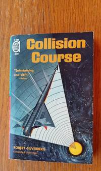 Collision Course, The Nemesis from Terra # F-123 by Silverberg, Robert, Leigh Brackett - 1961