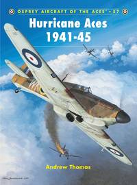 Hurricane Aces 1941-45 (Osprey Aircraft of the Aces 57)