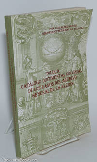 cover of Toluca: Catálogo documental colonial de los ramos del archivo general de la nación