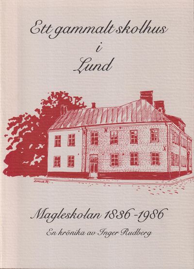 Ett gammalt skolhus i Lund. Magleskolan…