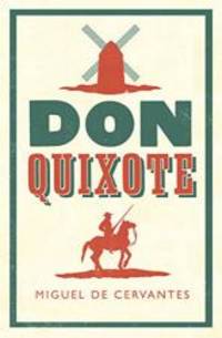 Don Quixote (Evergreens) by Miguel de Cervantes - 2014-09-18