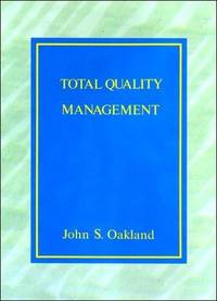 Total Quality Management by John S Oakland - 1st - 1989 - from Bookbarn (SKU: 1887311)