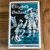 ELIZABETH THE GALLANT