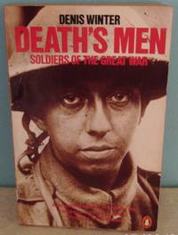 Death&#039;s Men: Soldiers of the Great War (Penguin history) by Winter, Denis - 1979